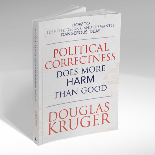 Douglas Kruger - Political Correctness does more Harm than Good